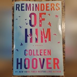 Reminders Of Him, A Novel, Colleen Hoover